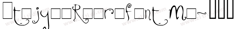 ItijyouRaurafont Me字体转换